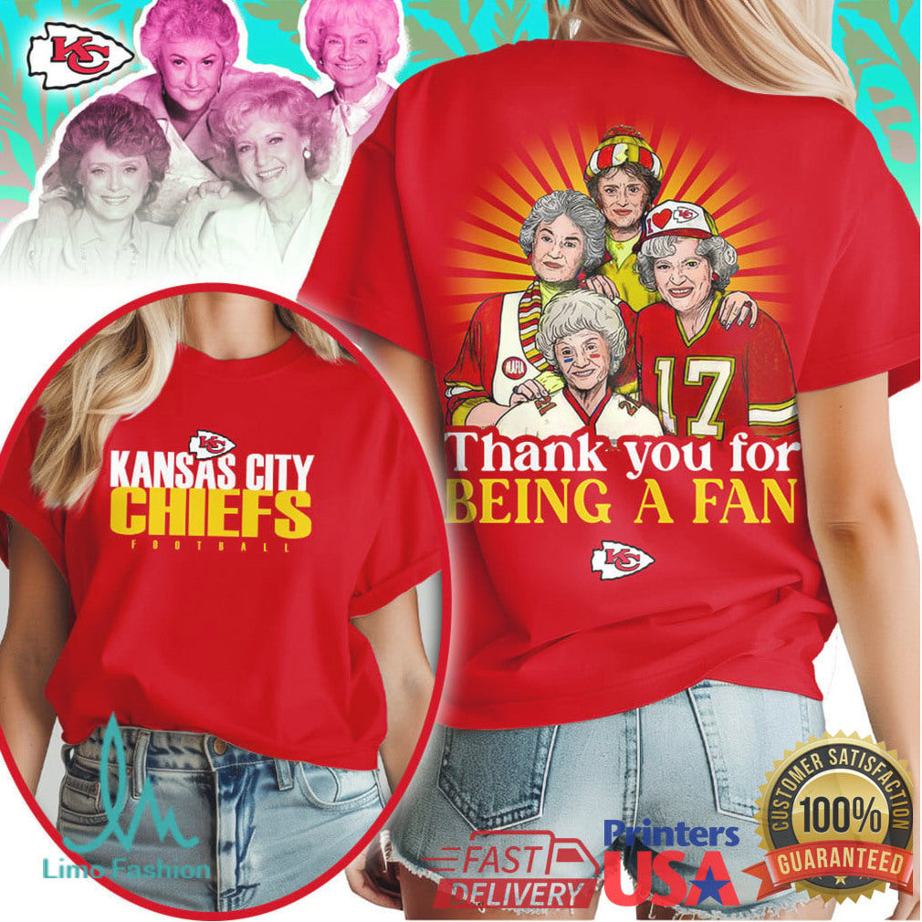 Kansas City Chiefs Golden Girls Thank You For Being A Fan T Shirt - Limotees LLC