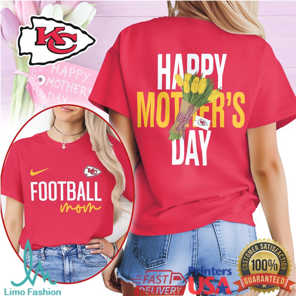 Kansas City Chiefs Happy Mother's Day Football Mom T Shirt - Limotees LLC