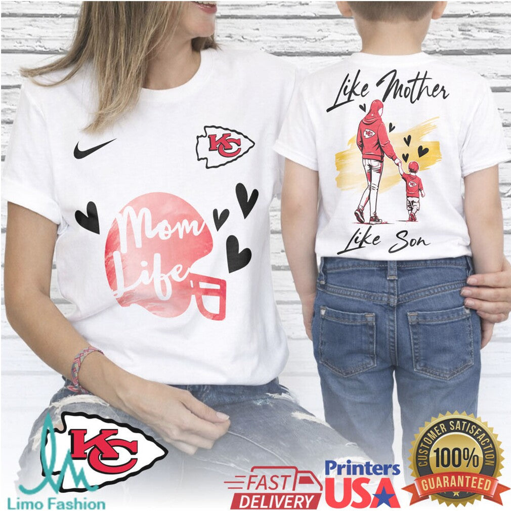 Kansas City Chiefs Like Mother Like Son Mom Life Super Bowl Fan T Shirt - Limotees LLC
