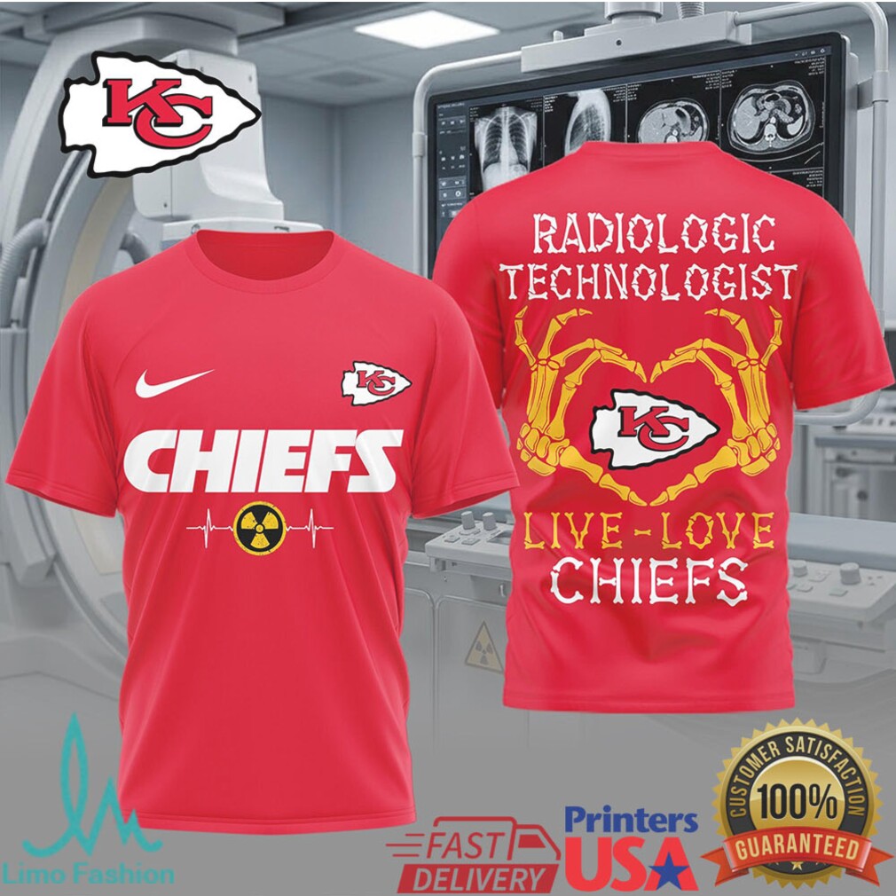 Kansas City Chiefs Radiologic Technologist T Shirt Live Love Chiefs X Ray Tech Rad Tech Gift - Limotees LLC