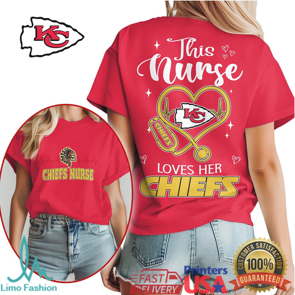 Kansas City Chiefs This Nurse Loves Her Chiefs Tee - Limotees LLC