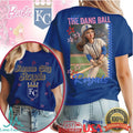 Kansas City Royals “Hit The Dang Ball” Barbie Style Baseball T Shirt