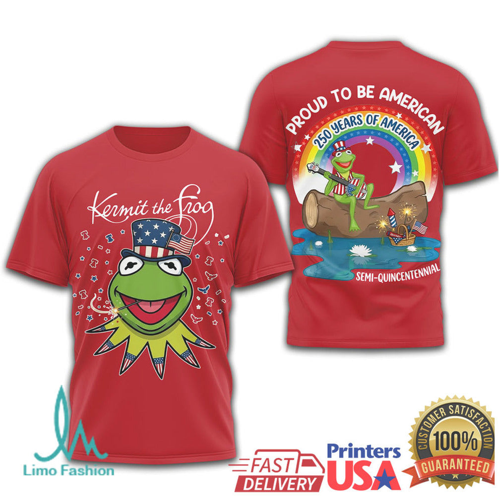 Kermit the Frog Proud to be American Semi Quincentennial 250 Years T Shirt - Limotees LLC