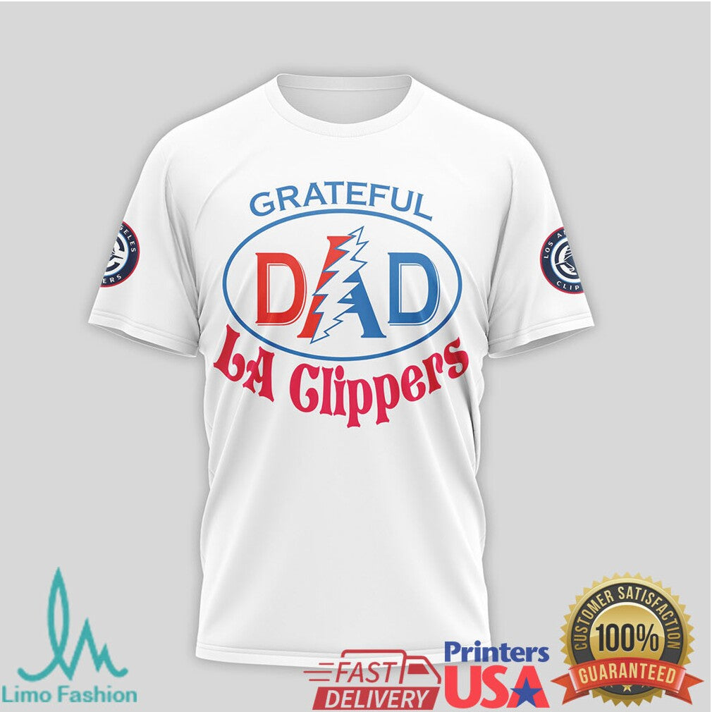 LA Clippers Grateful Dead Dad T Shirt Forever Grateful Clippers NBA T Shirt