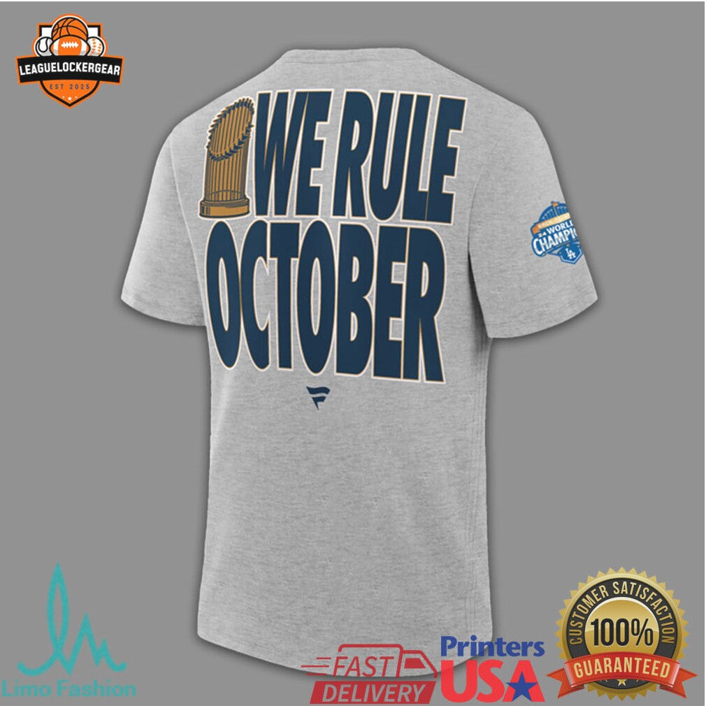 LA Dodgers 2025 World Series Champions “We Rule October” Trophy T Shirt - Limotees LLC