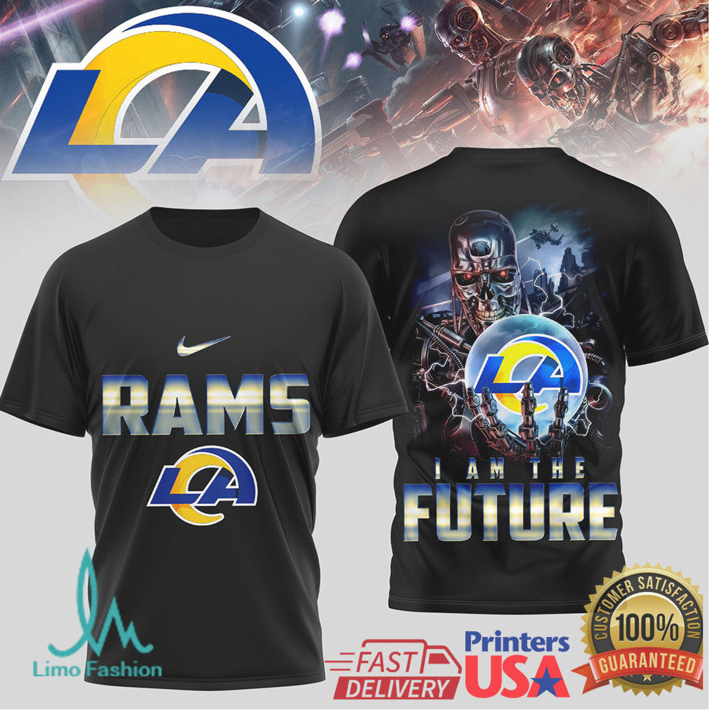 LA Rams Terminator Cybernetic I Am The Future Fan Apparel - Limotees LLC