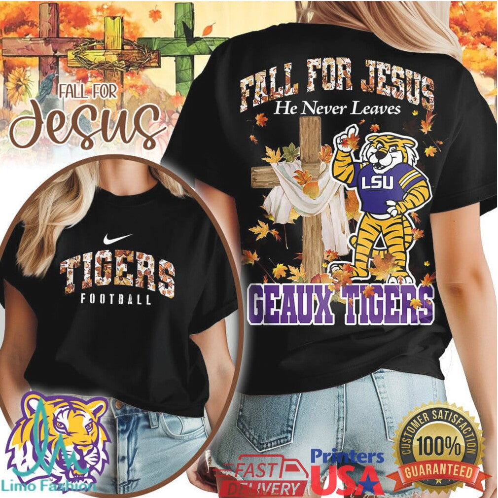 LSU Tigers Fall For Jesus Geaux Tigers Autumn Faith Football T Shirt