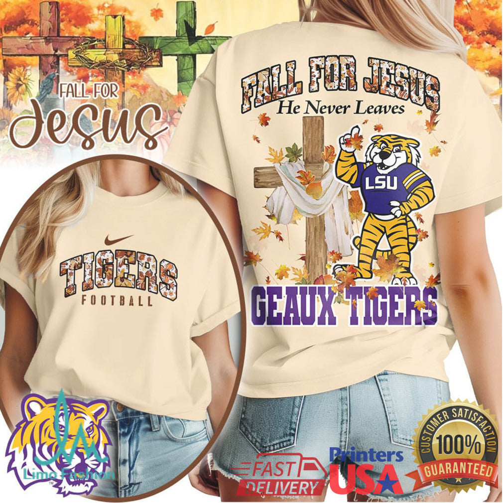 LSU Tigers Fall For Jesus Geaux Tigers Autumn Faith Football T Shirt