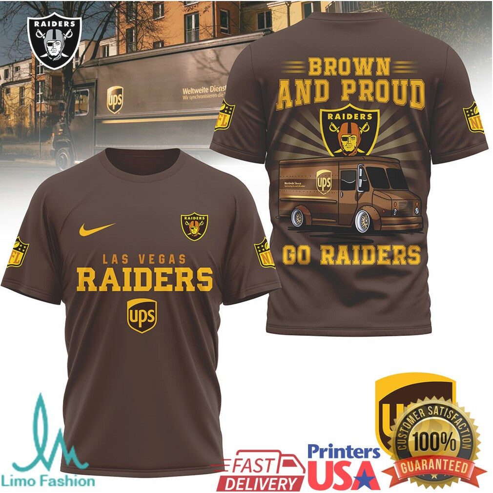 Las Vegas Raiders Brown and Proud UPS Theme Custom T Shirt - Limotees LLC