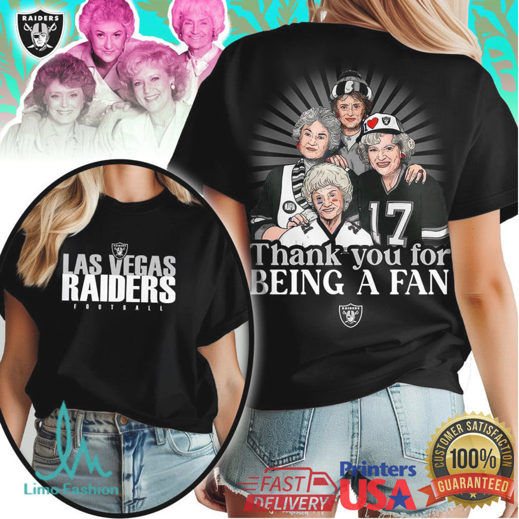 Las Vegas Raiders Golden Girls Thank You For Being A Fan T Shirt - Limotees LLC