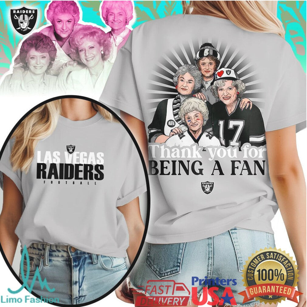 Las Vegas Raiders Golden Girls Thank You For Being A Fan T Shirt - Limotees LLC