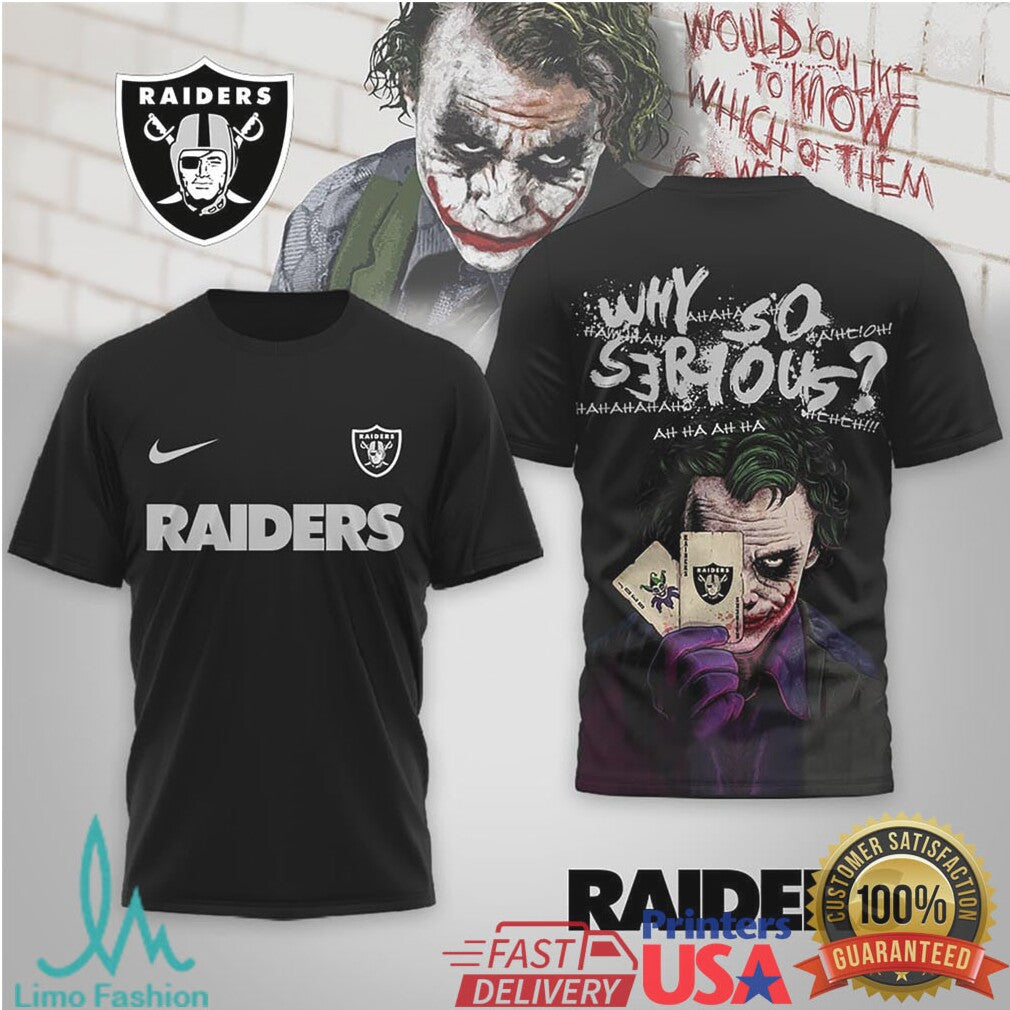Las Vegas Raiders Official NFL Joker Why So Serious 3D Shirt - Limotees LLC