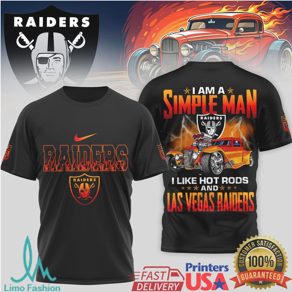 Las Vegas Raiders Simple Man I Like Hot Rods NFL T Shirt - Limotees LLC