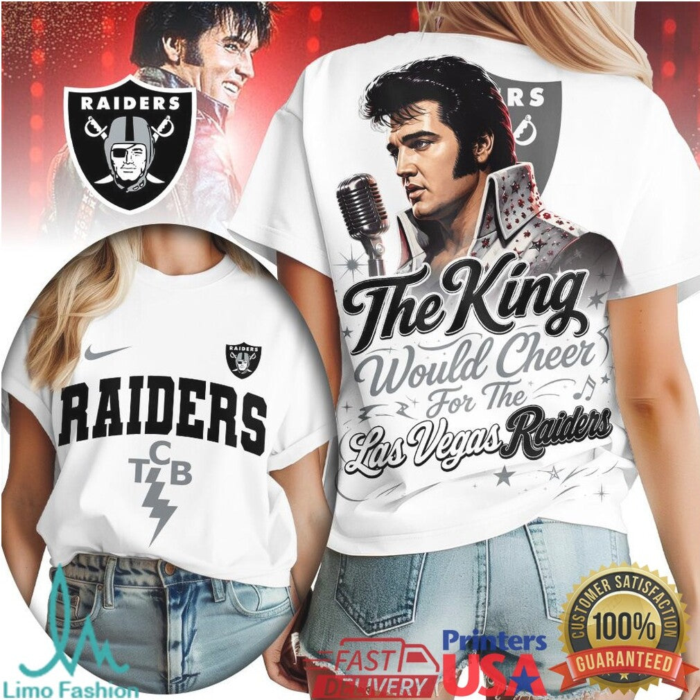 Las Vegas Raiders The King Would Cheer Football T Shirt - Limotees LLC