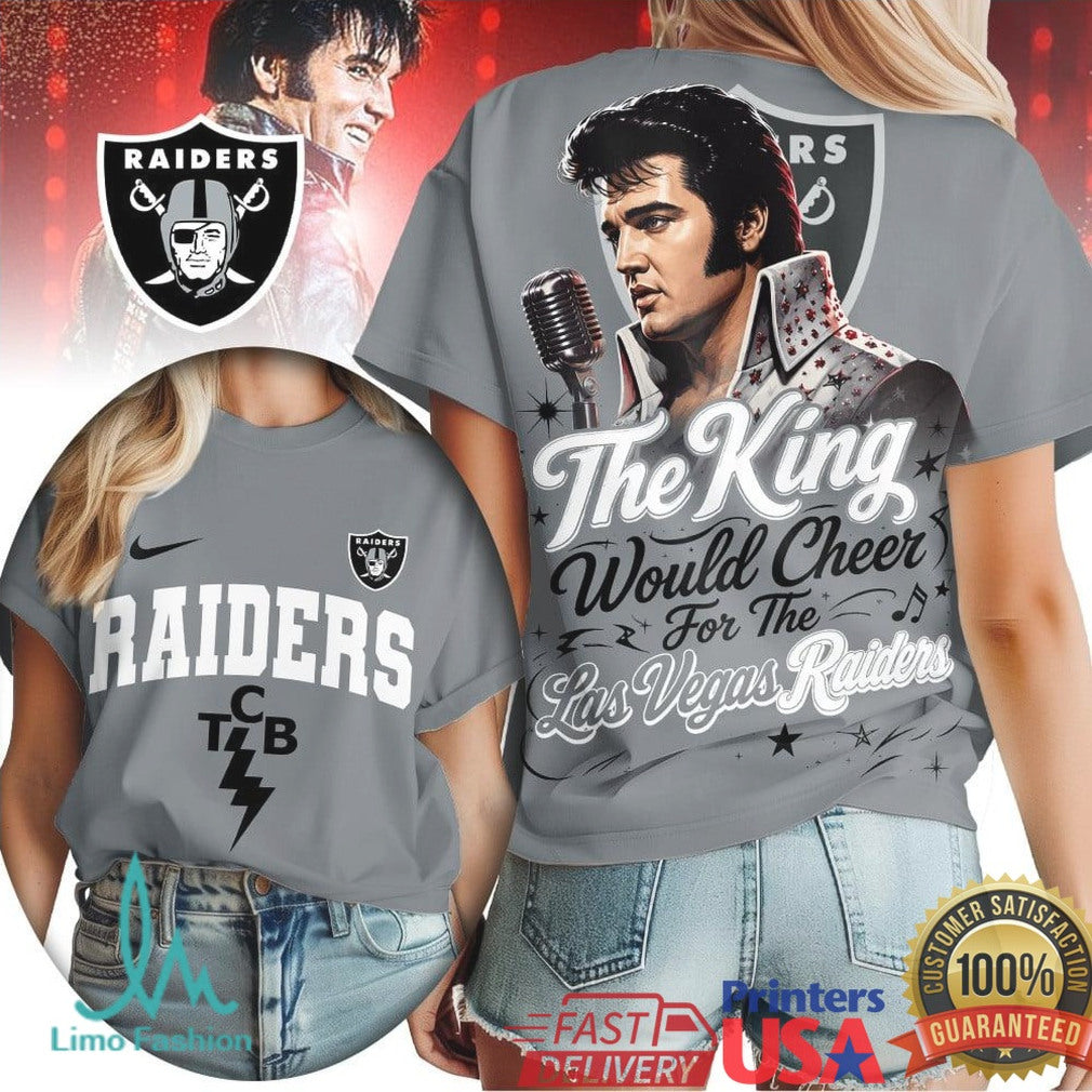 Las Vegas Raiders The King Would Cheer Football T Shirt - Limotees LLC