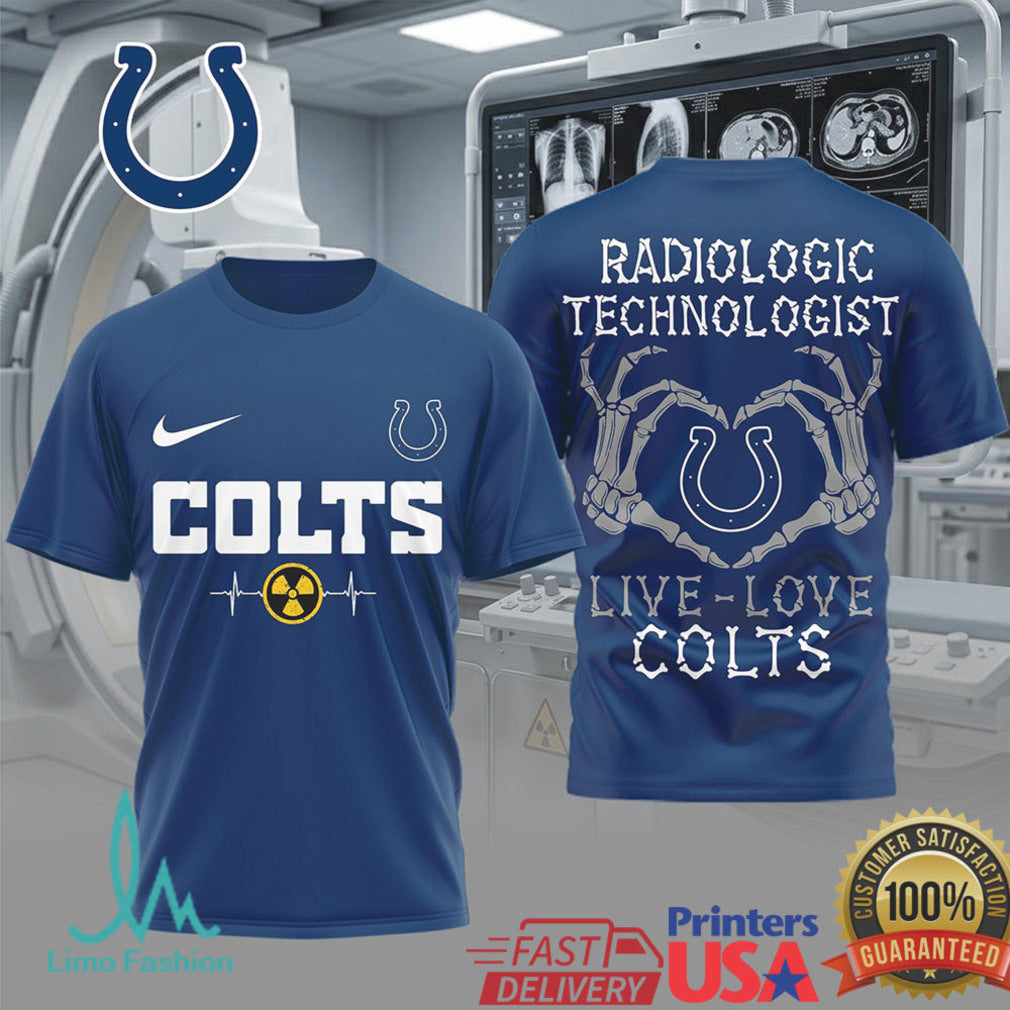 Live Love Colts Radiologic Technologist T Shirt Indianapolis Football Rad Tech Gift for Women - Limotees LLC