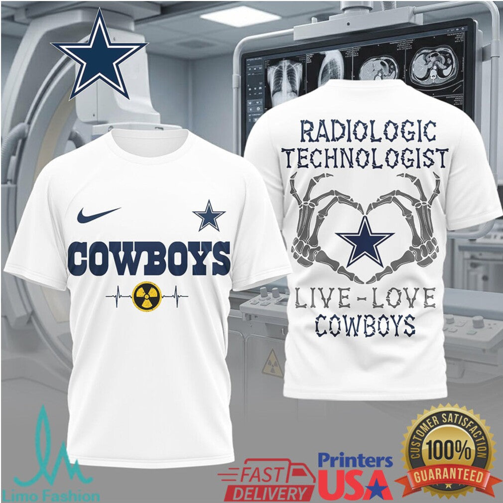 Live Love Cowboys Radiologic Technologist T Shirt Dallas Football Rad Tech Skeleton Heart Gift - Limotees LLC