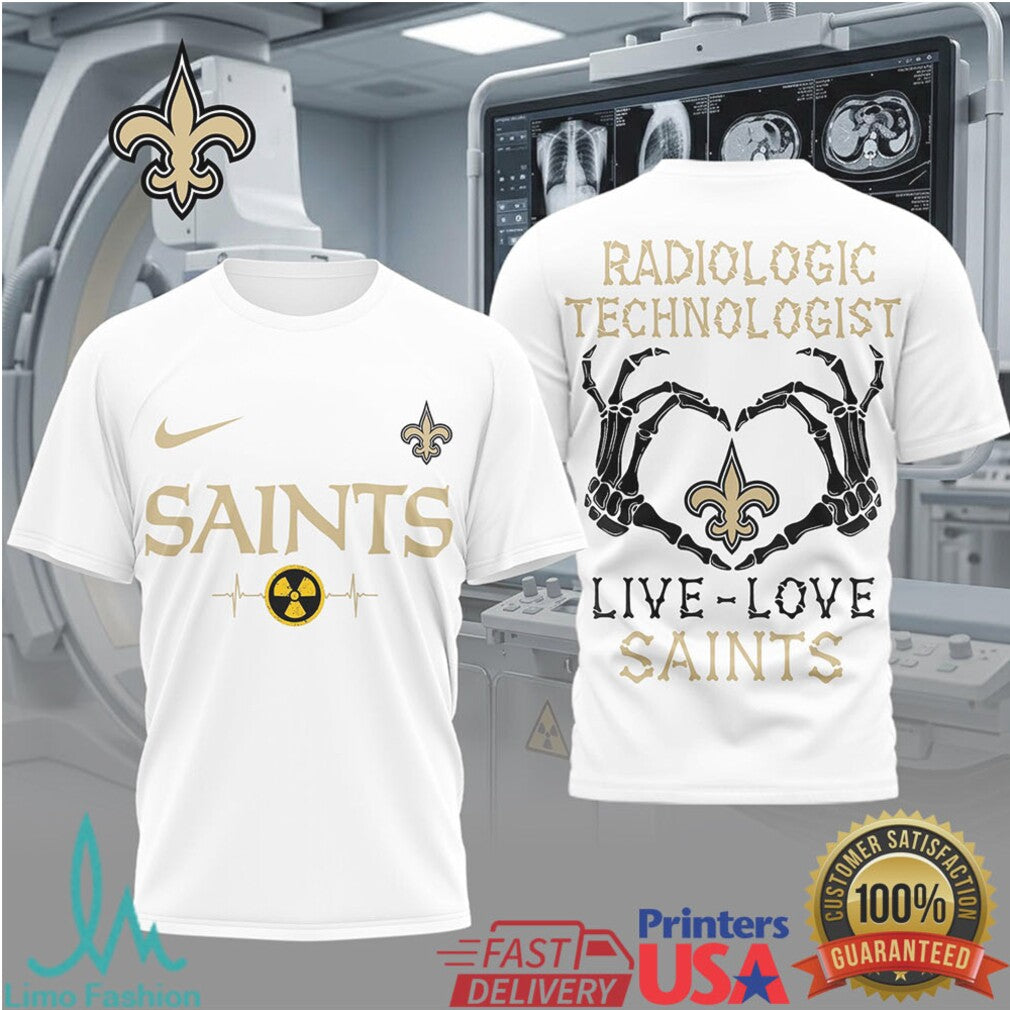 Live Love Saints Radiologic Technologist T Shirt New Orleans Football X Ray Tech Fan Apparel - Limotees LLC