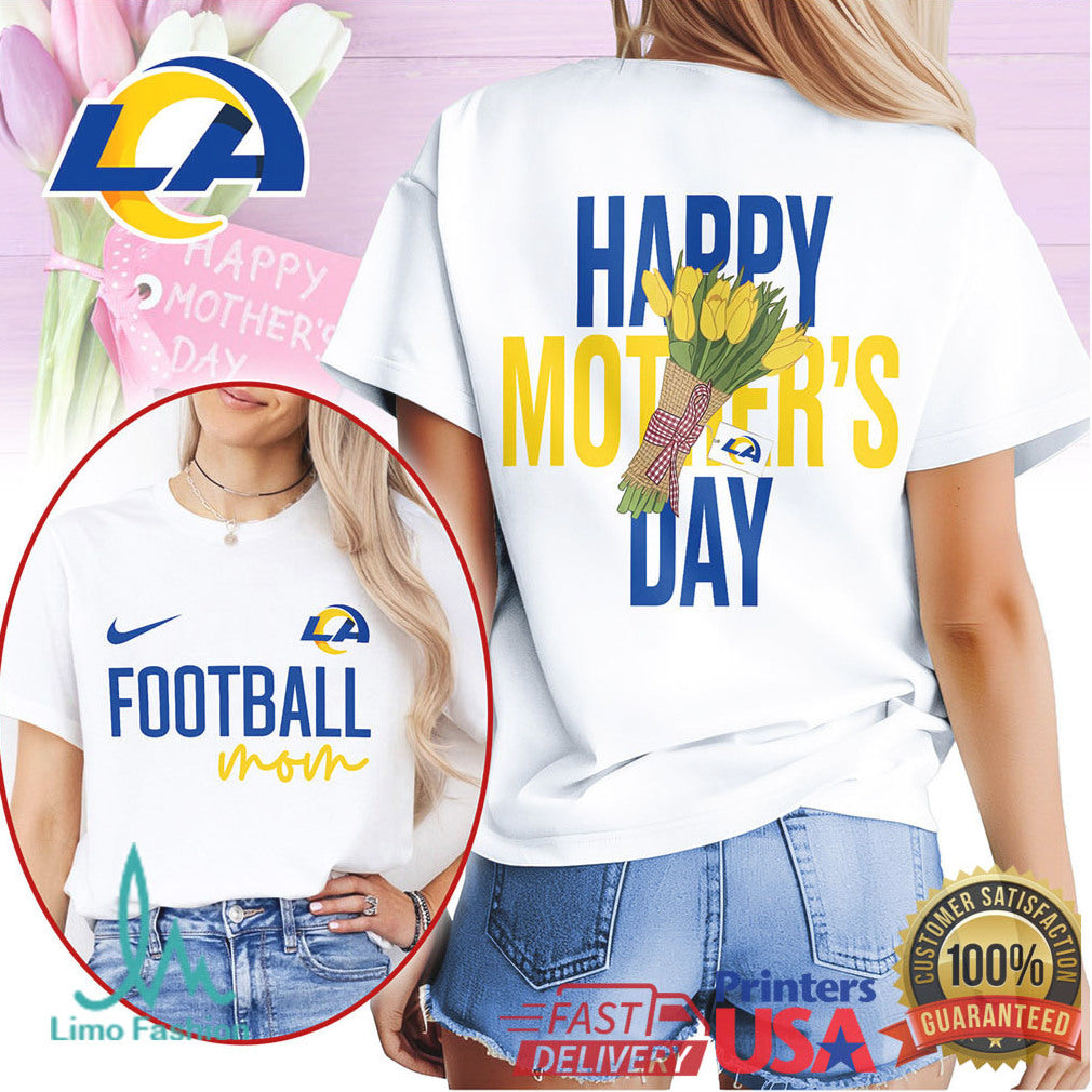 Los Angeles Rams Football Mom Happy Mother's Day T Shirt - Limotees LLC