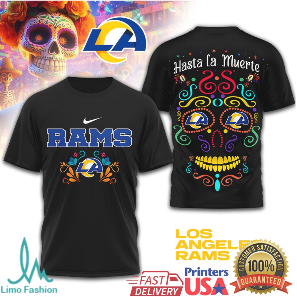 Los Angeles Rams Hasta la Muerte Sugar Skull Day of the Dead T Shirt - Limotees LLC