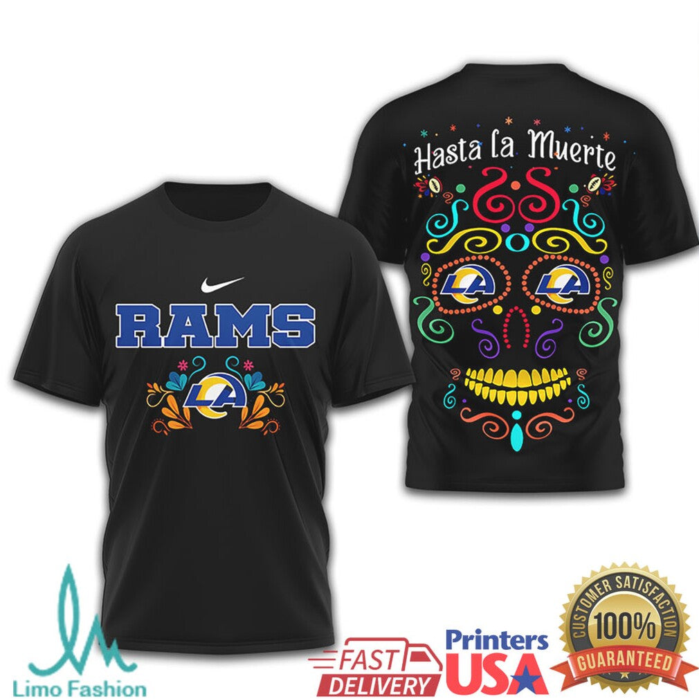 Los Angeles Rams Hasta la Muerte Sugar Skull Day of the Dead T Shirt - Limotees LLC