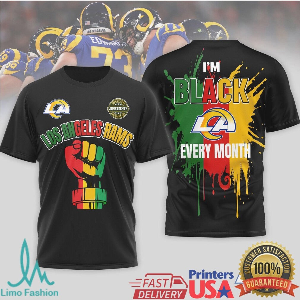 Los Angeles Rams Juneteenth Fist Black Every Month T Shirt - Limotees LLC