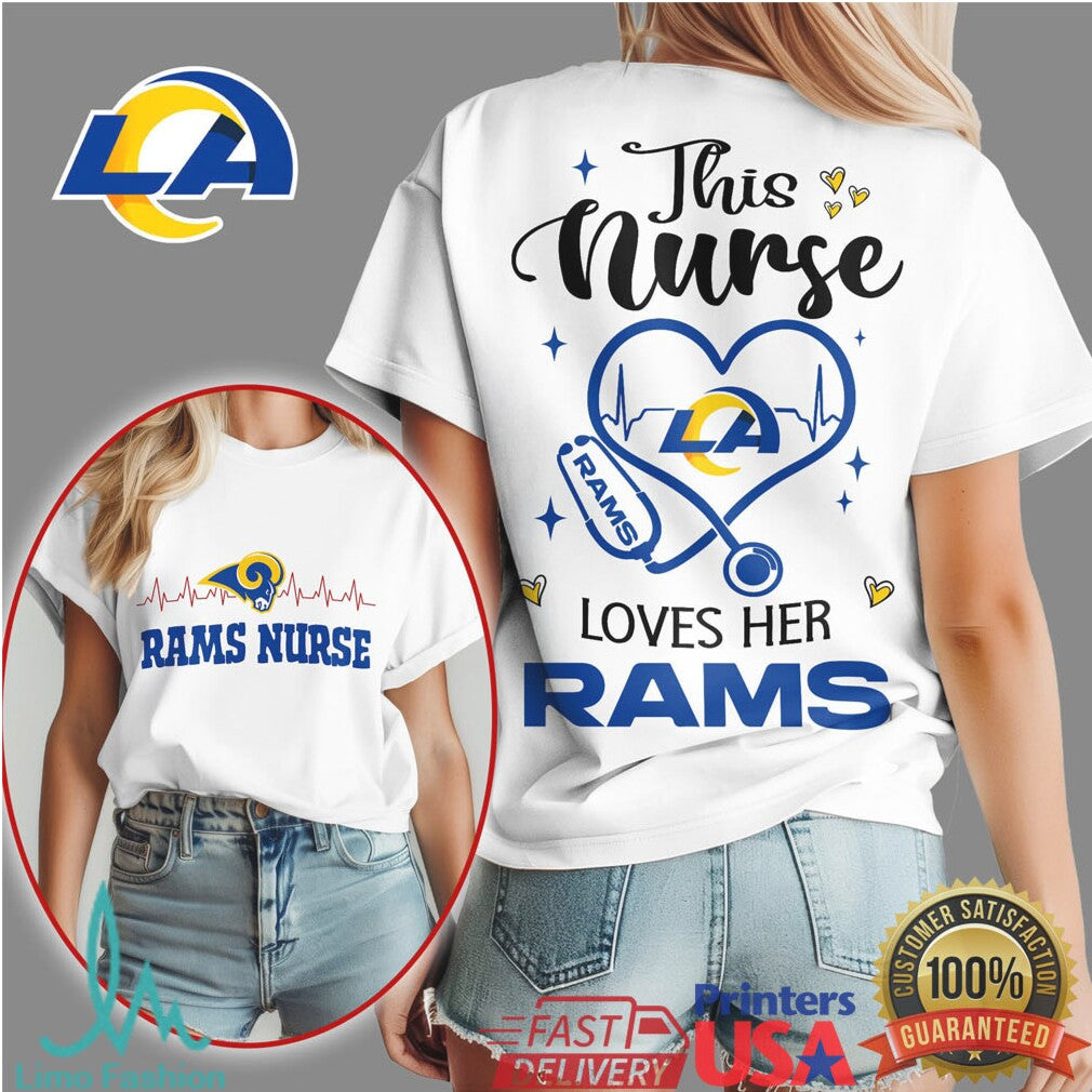 Los Angeles Rams Nurse This Nurse Loves Her Rams Shirt - Limotees LLC