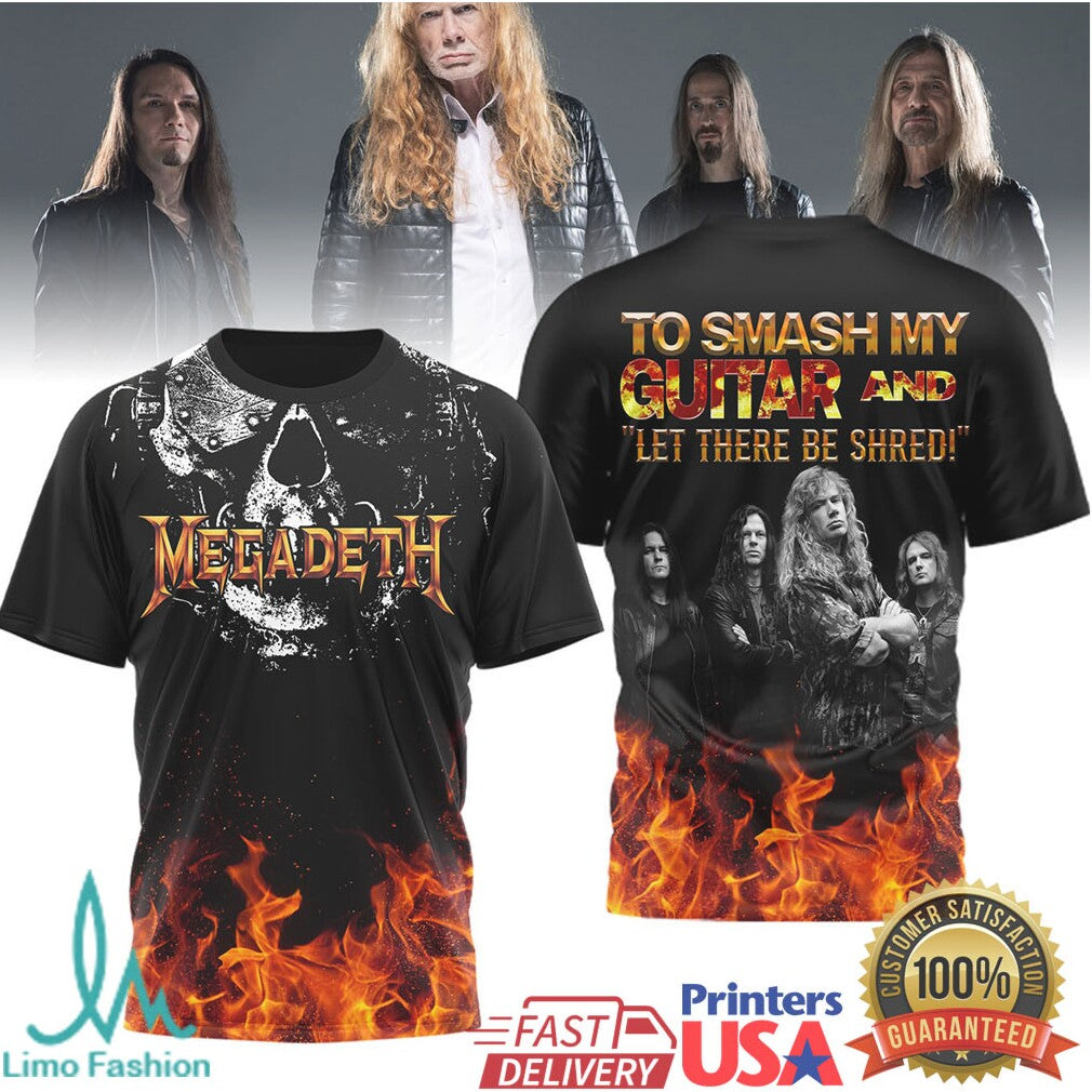Megadeth “To Smash My Guitar And Let There Be Shred” Fire Flame Rock T Shirt - Limotees LLC