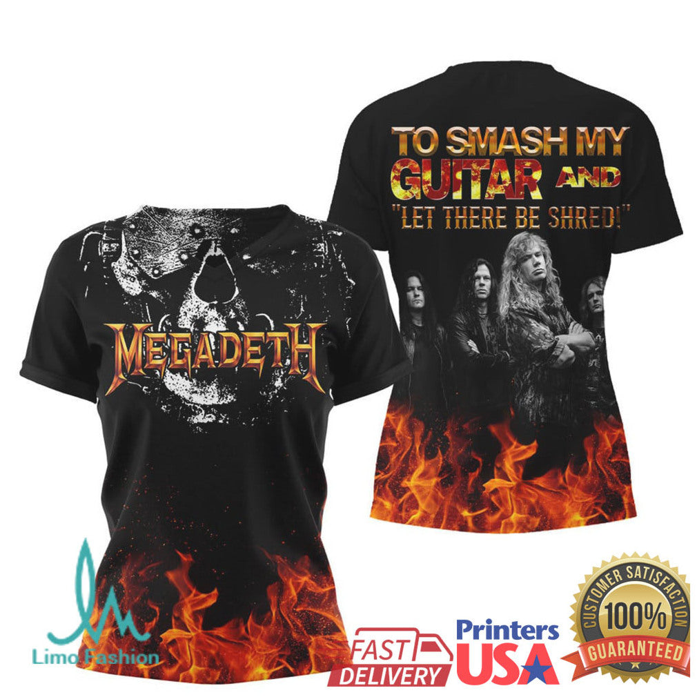 Megadeth To Smash My Guitar Let There Be Shred Flame Shirt - Limotees LLC