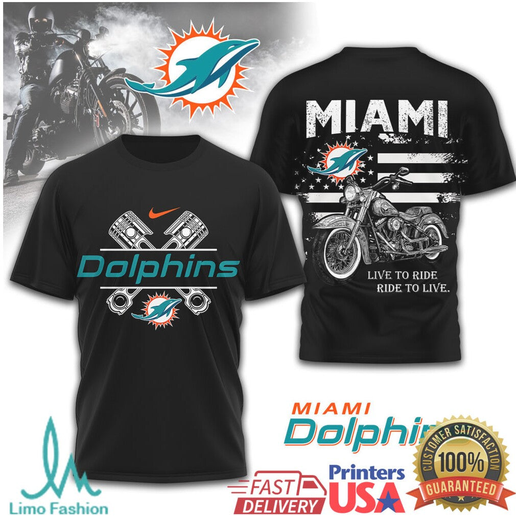 Miami Dolphins Biker T Shirt Live to Ride Motorcycle Design - Limotees LLC