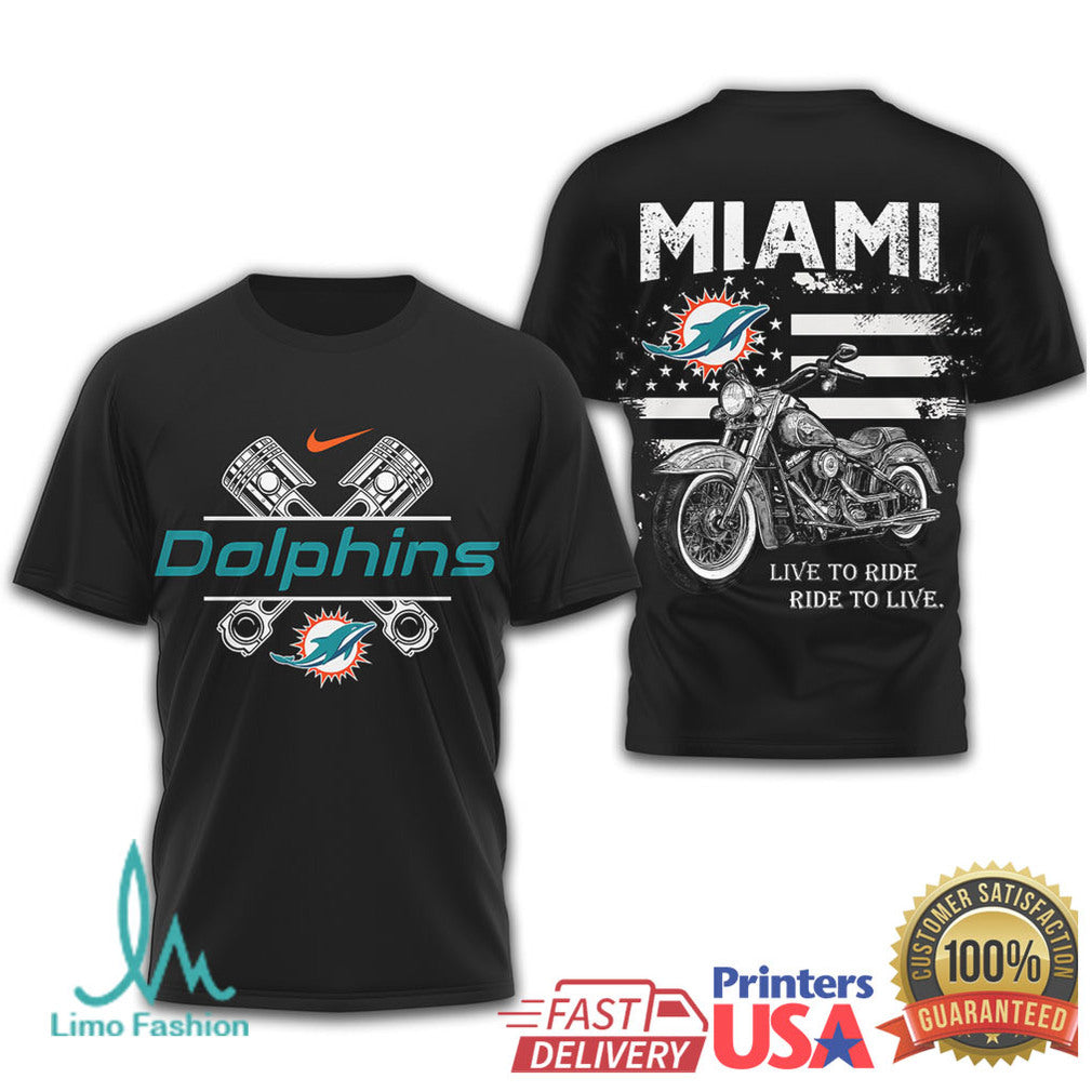 Miami Dolphins Biker T Shirt Live to Ride Motorcycle Design - Limotees LLC