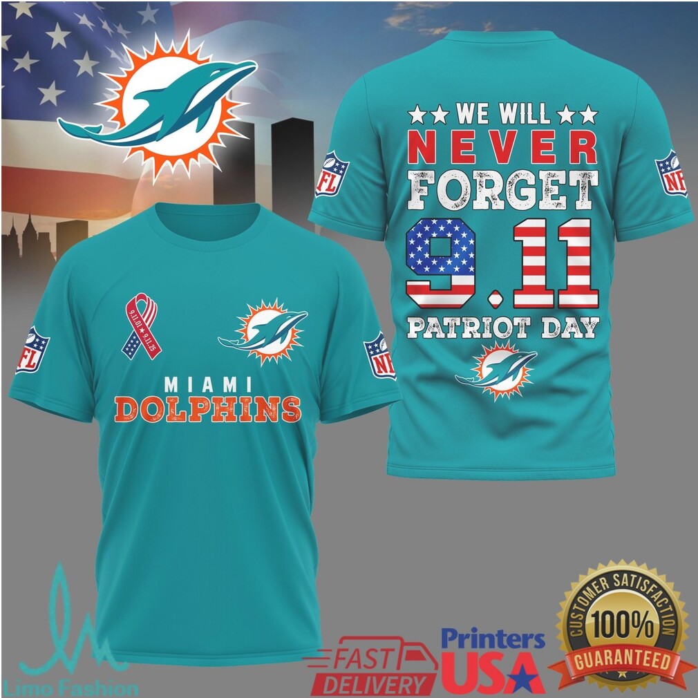 Miami Dolphins & Cleveland Browns 9.11 Patriot Day We Will Never Forget Memorial T Shirt - Limotees LLC