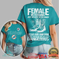 Miami Dolphins Female Veterans No Longer Wear Uniform Dangerous T shirt - Limotees LLC