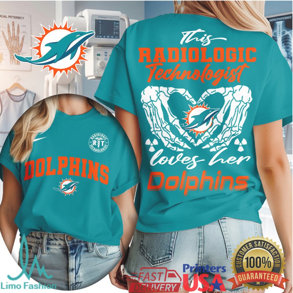 Miami Dolphins Football This Radiologic Technologist Loves Her Dolphins Women's Fan Medical Professional T Shirt - Limotees LLC