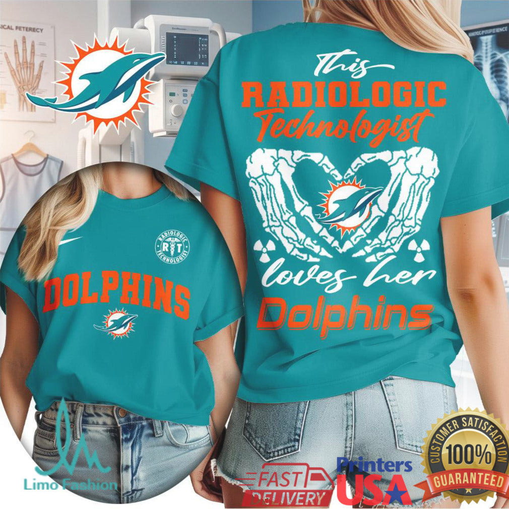Miami Dolphins Radiologic Technologist T Shirt Rad Tech Loves Her Dolphins T Shirt - Limotees LLC