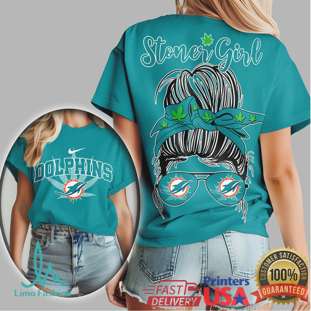 Miami Dolphins Stoner Girl Messy Bun Sunglasses Weed T Shirt - Limotees LLC
