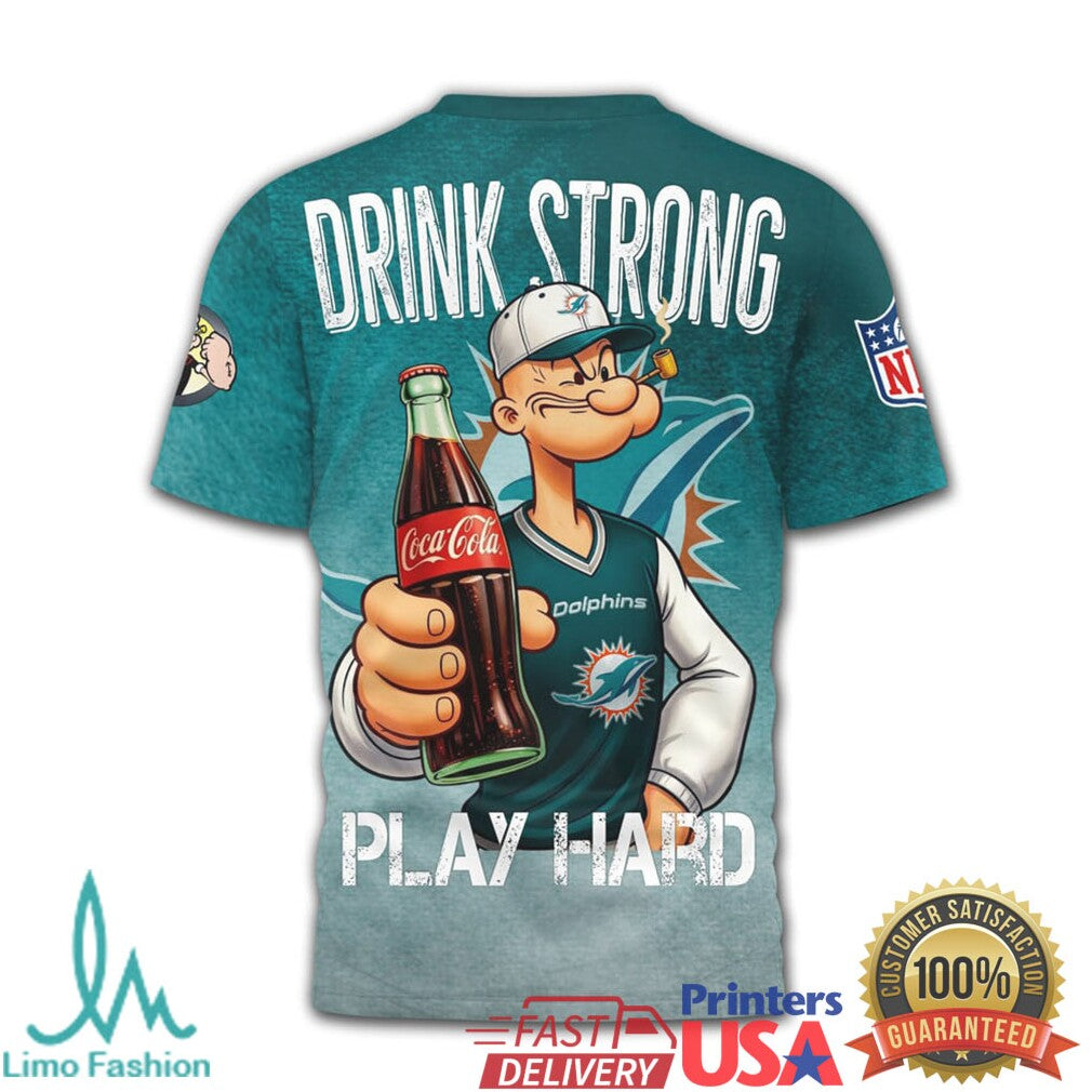 Miami Dolphins x Coca Cola Popeye “Drink Strong Play Hard” T Shirt - Limotees LLC