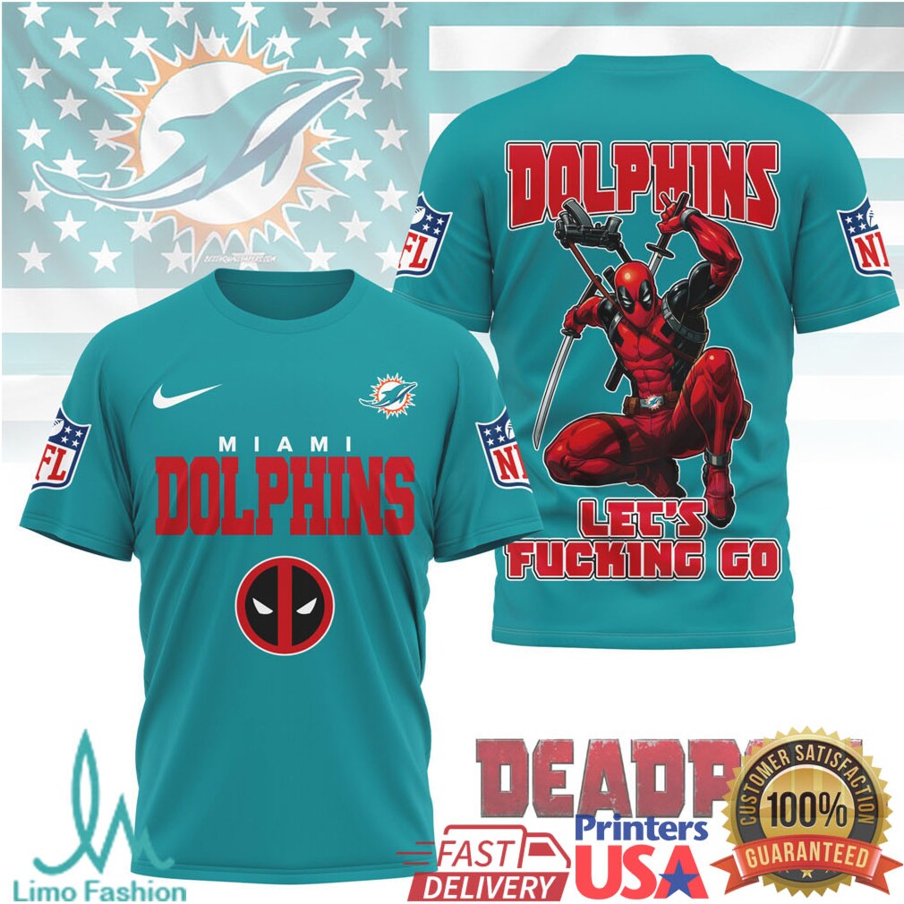 Miami Dolphins x Deadpool “Let's Fucking Go” NFL Graphic T Shirt - Limotees LLC