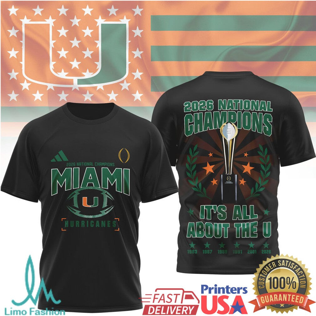 Miami Hurricanes 2026 Champions “It'S All About The U” Shirt - Limotees LLC