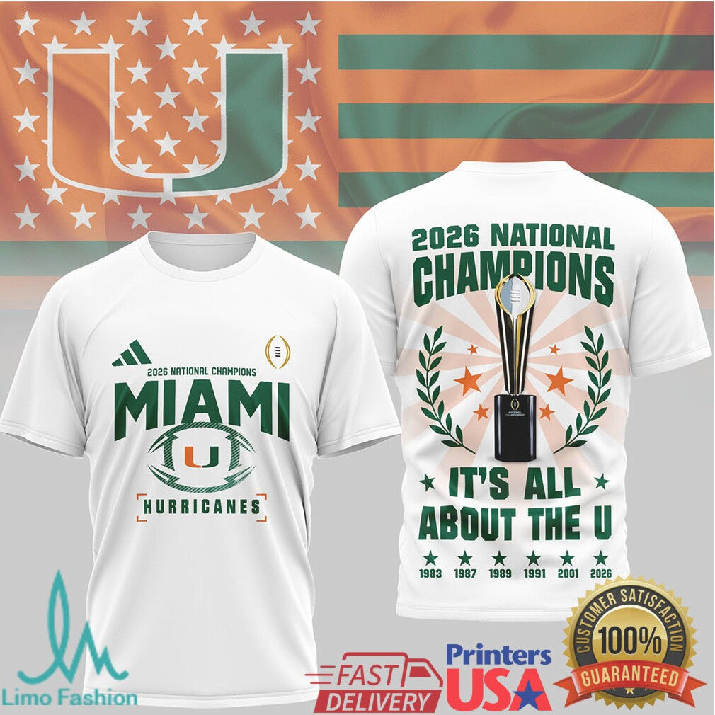 Miami Hurricanes 2026 Champions “It'S All About The U” Shirt - Limotees LLC