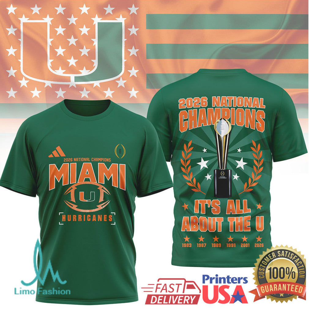 Miami Hurricanes 2026 Champions “It'S All About The U” Shirt - Limotees LLC
