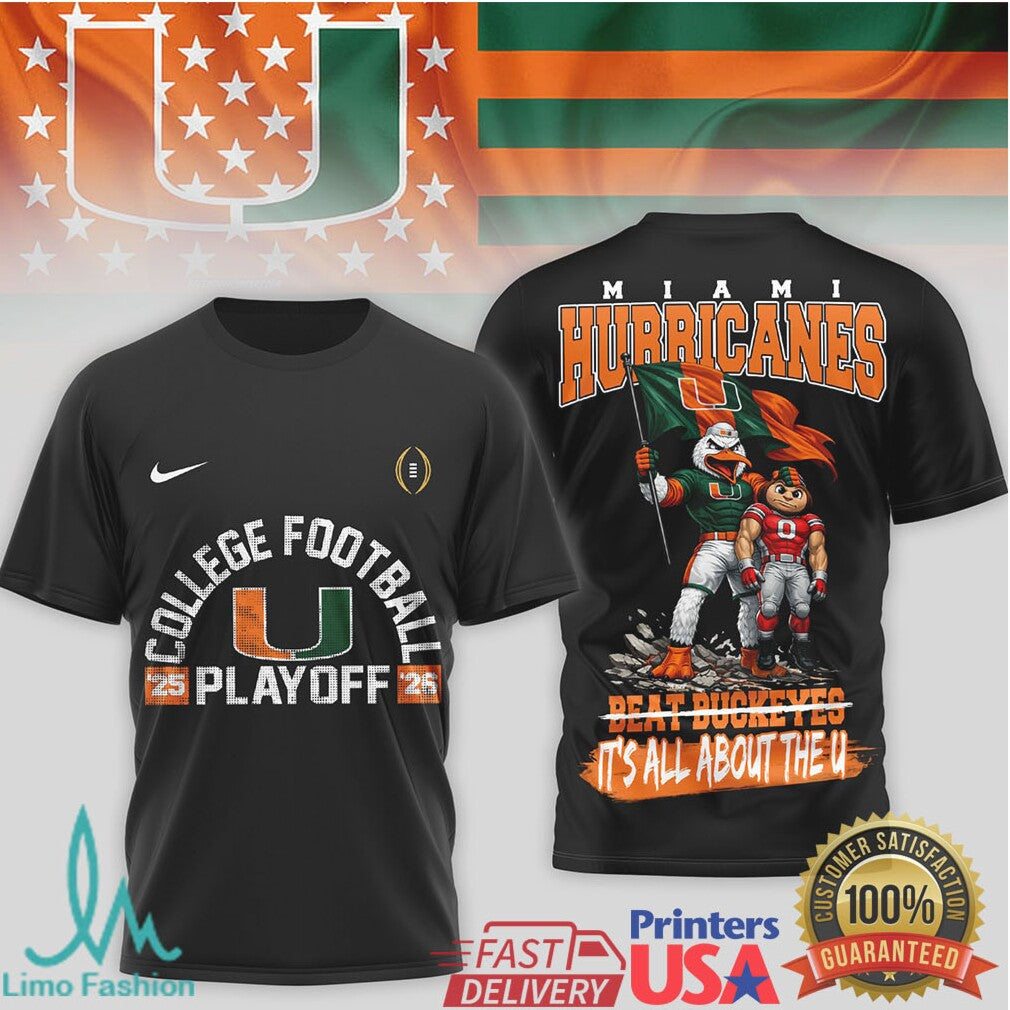 Miami Hurricanes '25 '26 College Football Playoff Beat Buckeyes T Shirt - Limotees LLC