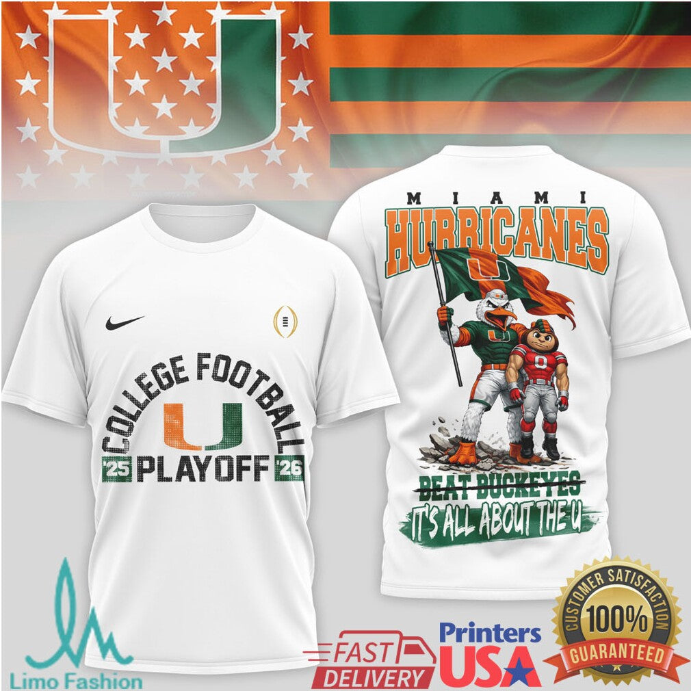 Miami Hurricanes '25 '26 College Football Playoff Beat Buckeyes T Shirt - Limotees LLC