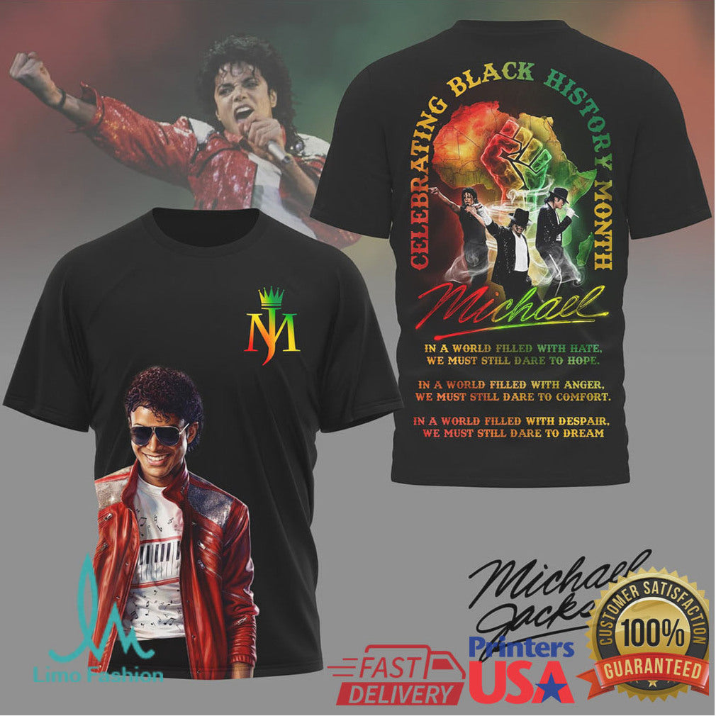 Michael Jackson Celebrating Black History Month MJ Quote Graphic T Shirt - Limotees LLC