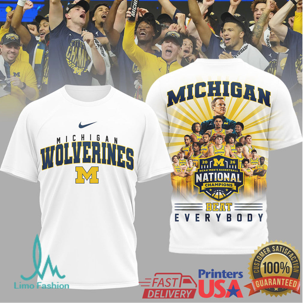 Michigan Wolverines 2026 NCAA Men's Basketball National Champions Beat Everybody T Shirt - Limotees LLC
