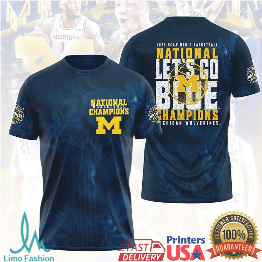 Michigan Wolverines “Let's Go Blue” 2026 NCAA Basketball National Champions T Shirt - Limotees LLC