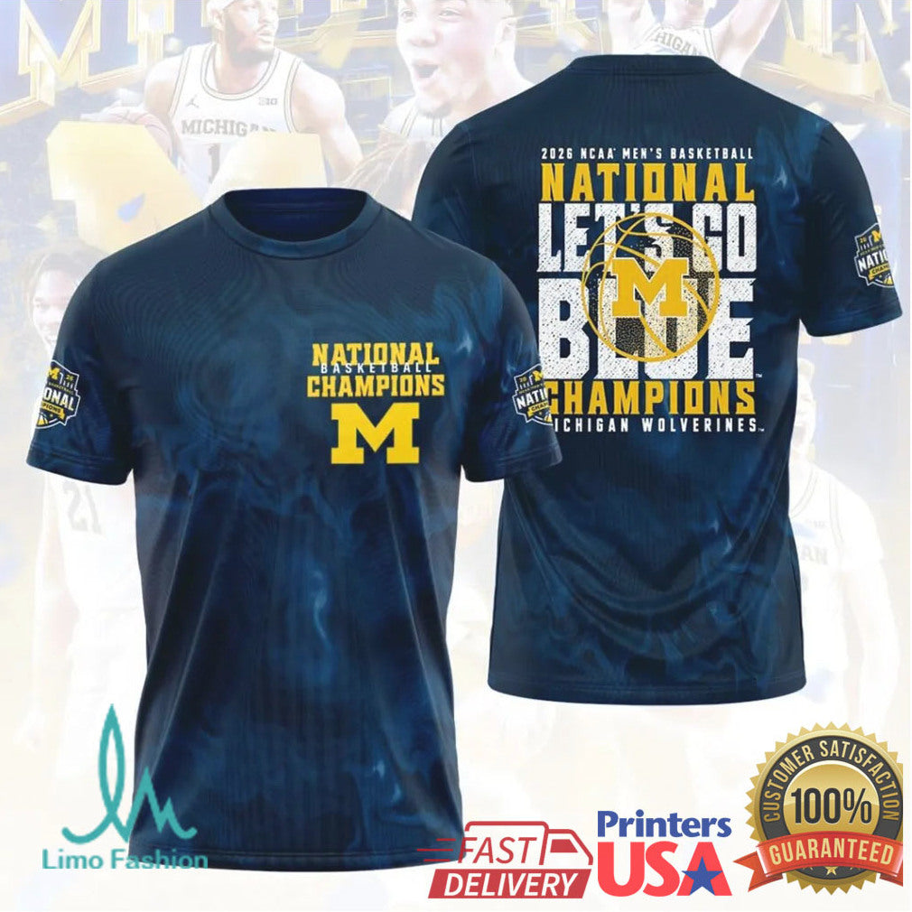 Michigan Wolverines “Let's Go Blue” 2026 NCAA Basketball National Champions T Shirt - Limotees LLC