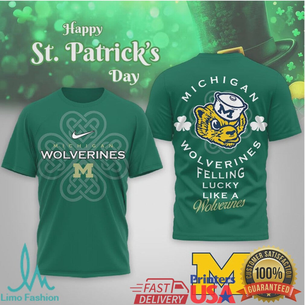 Michigan Wolverines St. Patrick's Day Feeling Lucky Like a Wolverine T Shirt - Limotees LLC