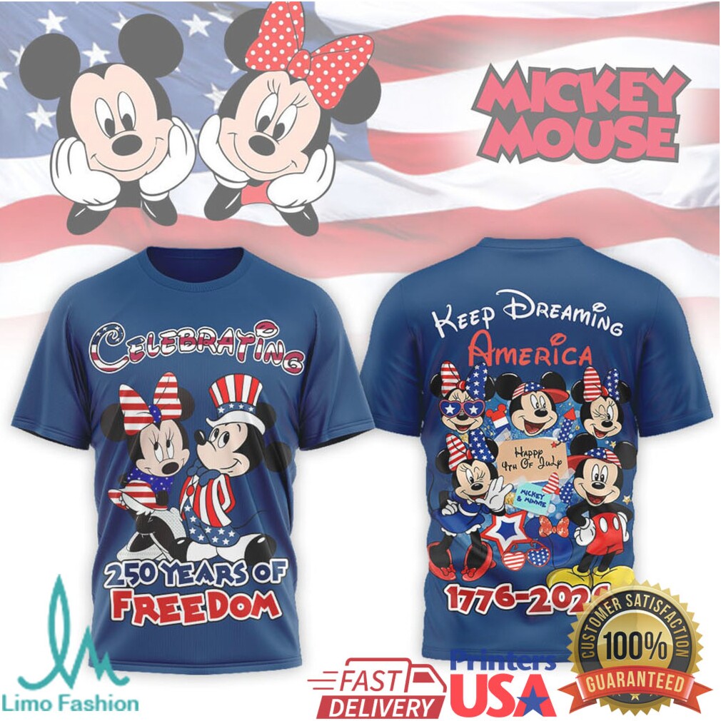 Mickey & Minnie Mouse Keep Dreaming America 250 Years of Freedom T Shirt - Limotees LLC