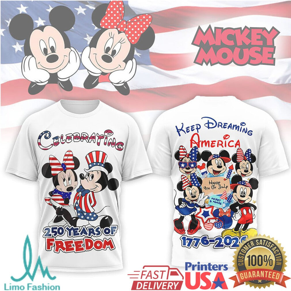 Mickey & Minnie Mouse Keep Dreaming America 250 Years of Freedom T Shirt - Limotees LLC